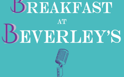 Episode #2 of Breakfast at Beverley’s is officially LIVE!